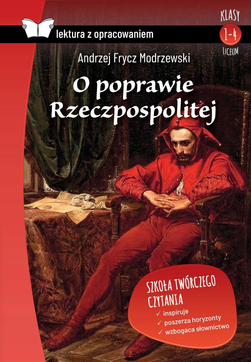 O POPRAWIE RZECZPOSPOLITEJ. LEKTURA Z OPRACOWANIEM