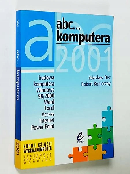 Zdzisław Dec Abc komputera 2001 Gatunek Podstawy obsługi komputera