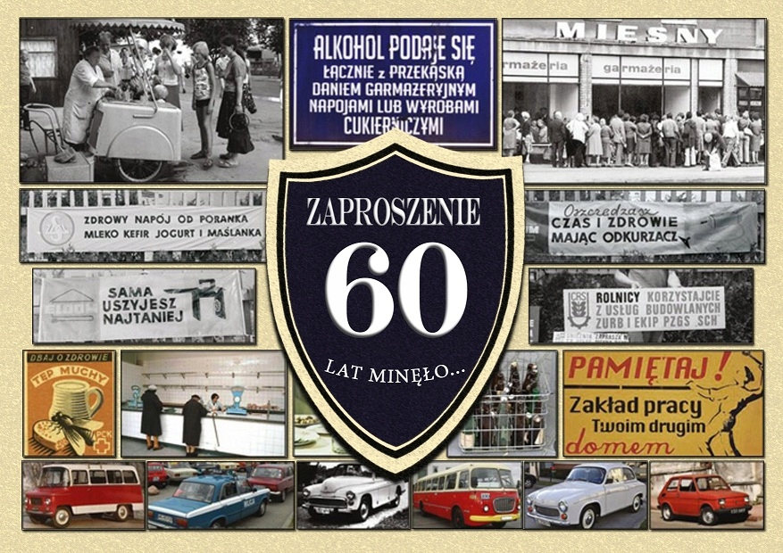 ZAPROSZENIE ZAPROSZENIA 60 URODZINY 60-TKĘ! PRL