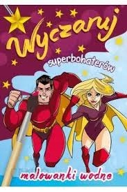 

Wyczaruj Superbohaterów Wodne Malowanie Malowanka