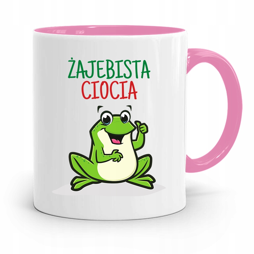 

Kubek Różowy Dla Cioci Żajebista Ciocia