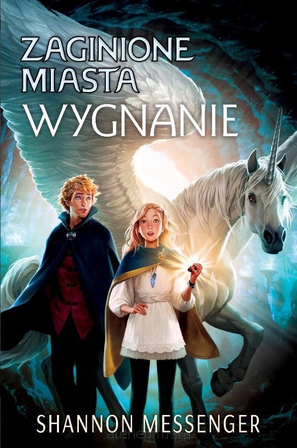 

Zaginione miasta T.2 Wygnanie Shannon Messenger
