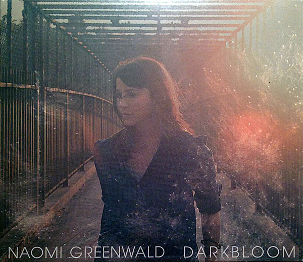 CD: Naomi Greenwald Darkbloom Folia Digipack