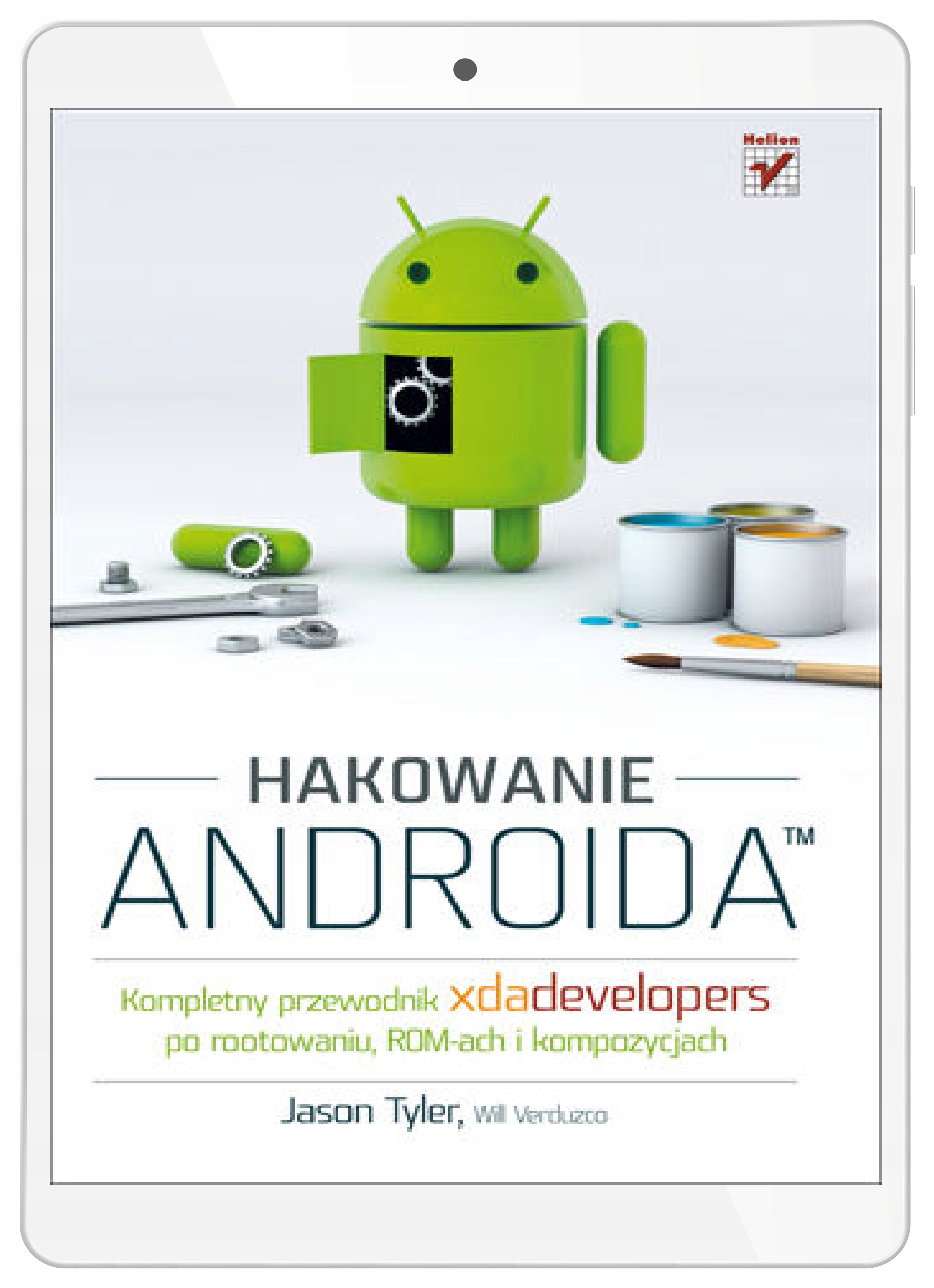 Взлом Android. Полное руководство XDA