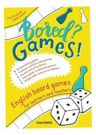 Bored? Games! Ang. Gry Plan. Dla. . . (książka) Ciara..