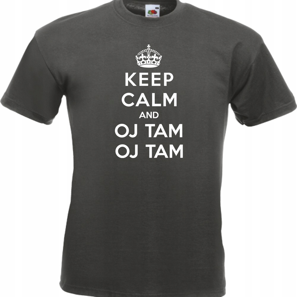 

Koszulka keep calm and oj tam XXL grafitowa