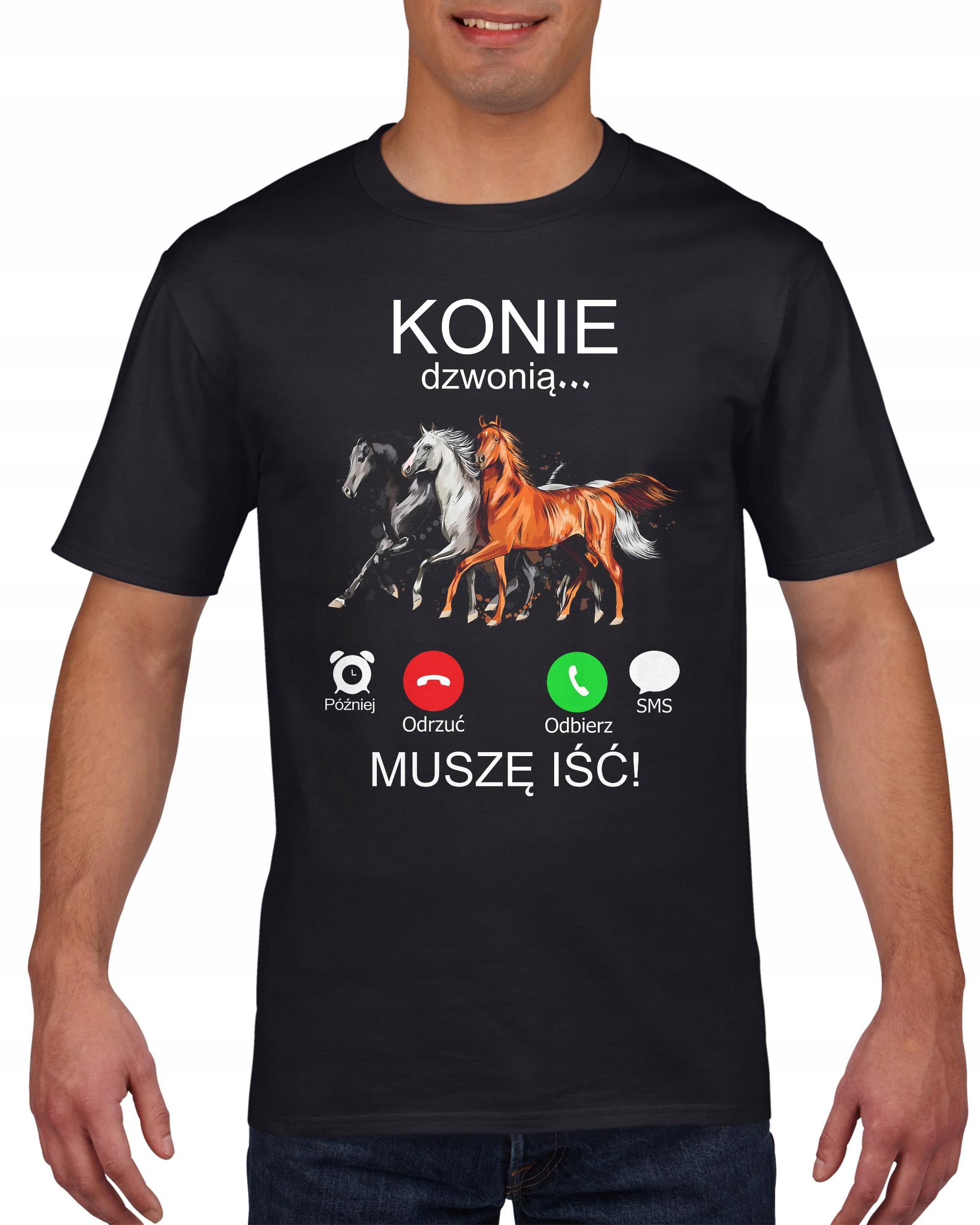 

Koszulka męska Muszę Iść Konie Dzwonią XL