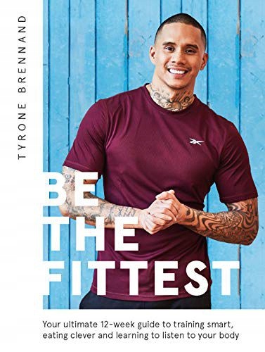 BE THE FITTEST: YOUR ULTIMATE 12-WEEK GUIDE TO TRA