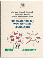 Budowanie relacji w przestrzeni edukacyjnej