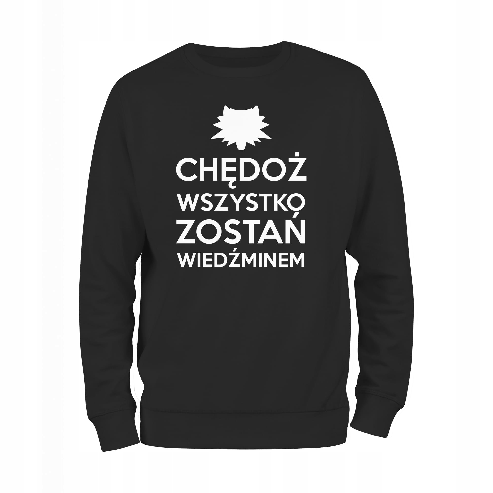 

Chędoż Wszystko Zostań Wiedzminem bluza męska