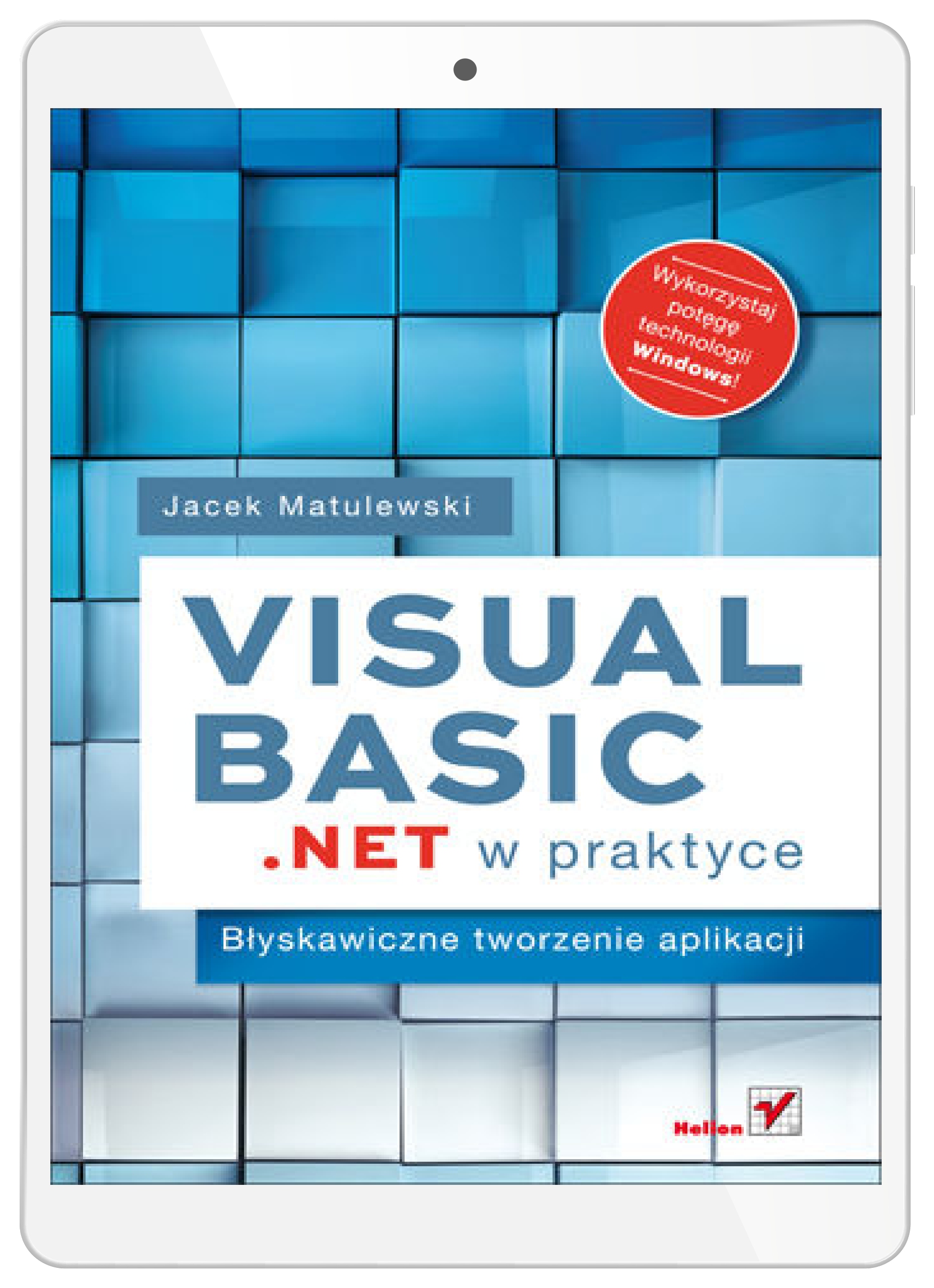 Visual Basic .NET w praktyce. Błyskawiczne
