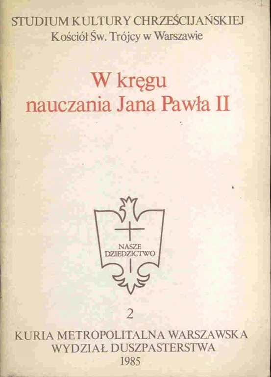 W KRĘGU NAUCZANIA JANA PAWŁA II (1985)