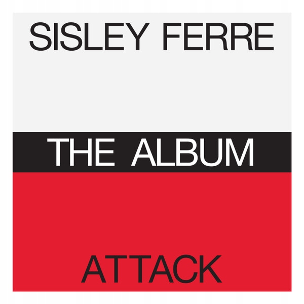 

Sisley Ferre Attack – The Album 2022 2CD Italo