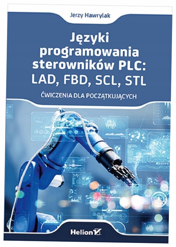 Języki programowania sterowników PLC: LAD, FBD...