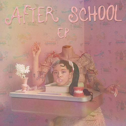 

Melanie Martinez After School Lp