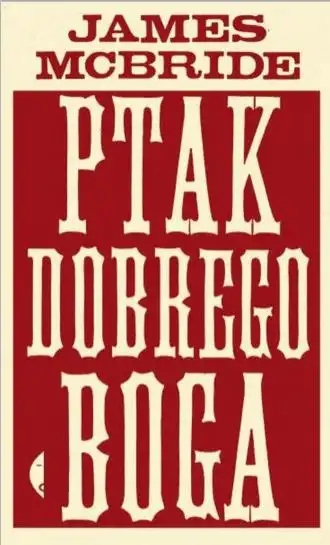 Ptak dobrego Boga (oprawa twarda) James McBride