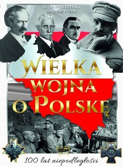 Wielka Wojna O Polskę Tw, Praca Zbiorowa