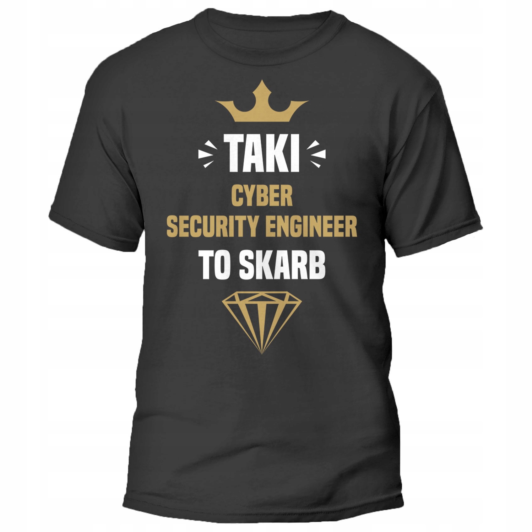 

Koszulka Taki Cyber Security Engineer To Skarb