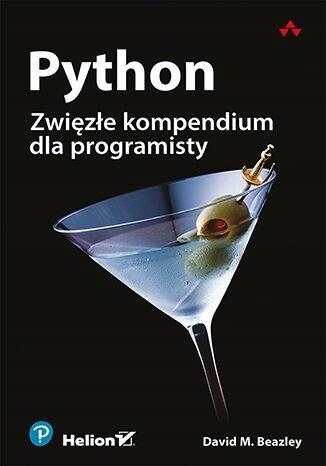 PYTHON. ZWIĘZŁE KOMPENDIUM DLA PROGRAMISTY DAVID BEAZLEY