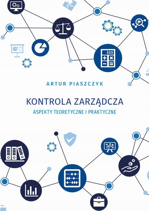 KONTROLA ZARZĄDCZA ASPEKTY TEORETYCZNE I .. EBOOK