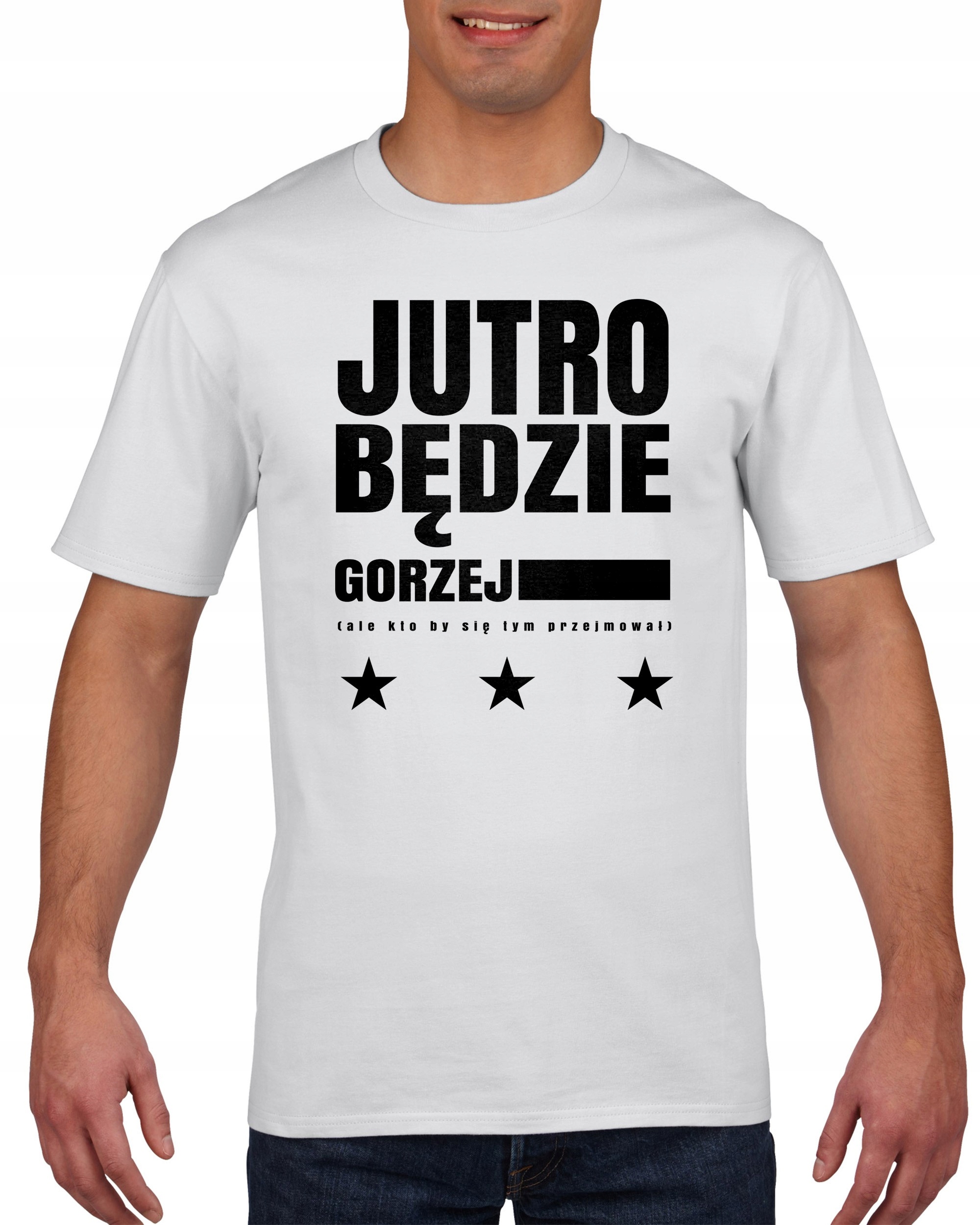 

Koszulka meska Jutro Bedzie Gorzej L