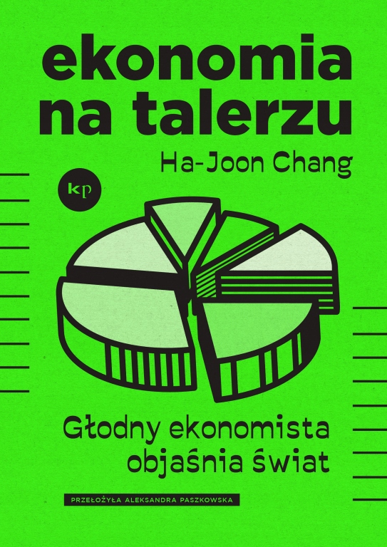 

Ekonomia na talerzu Ha-Joon Chang