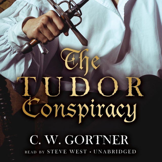 Tudor Conspiracy - Gortner, C. W. AUDIOBOOK
