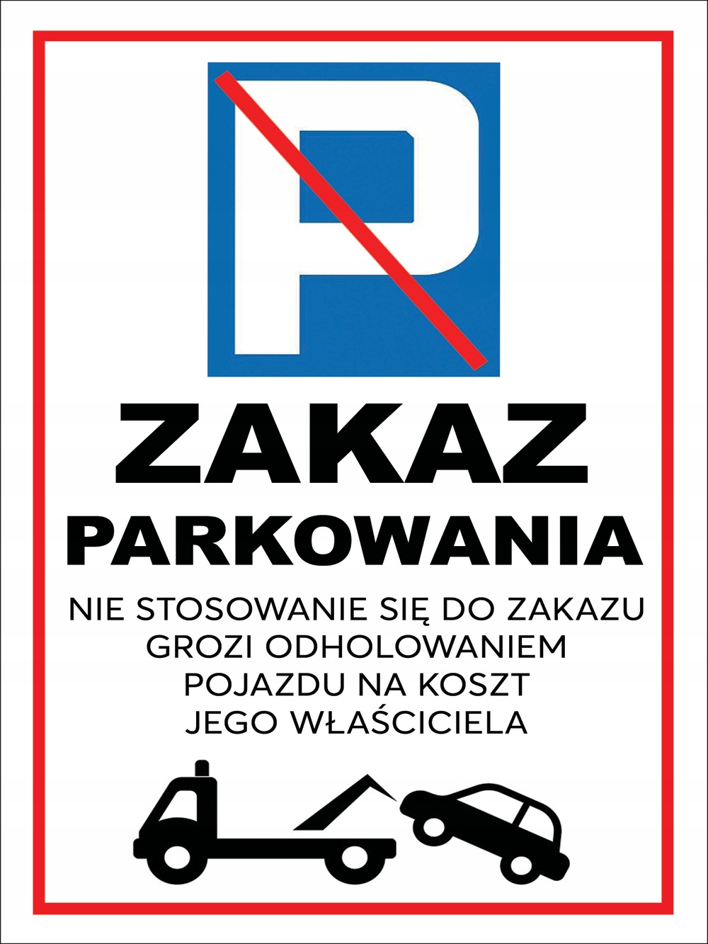 

Znak Tabliczka Parking Zakaz Parkowania 30x40