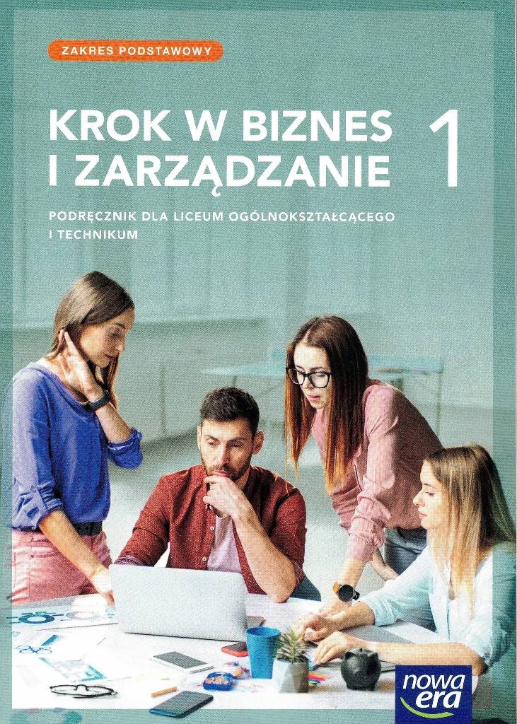 Krok w biznes i zarządzanie 1 Zakr Podst Nowa Era