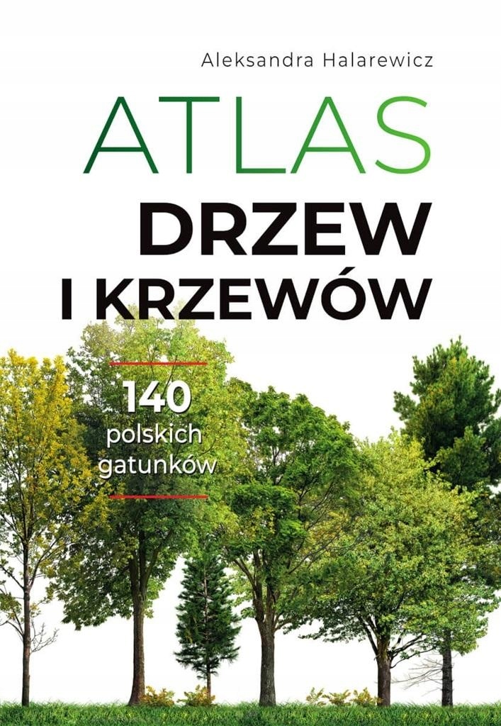 ATLAS DZIKICH KWIATÓW + ATLAS DRZEW I KRZEWÓW Nośnik książka papierowa