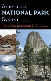 

America's National Park System Dilsaver Lary M.