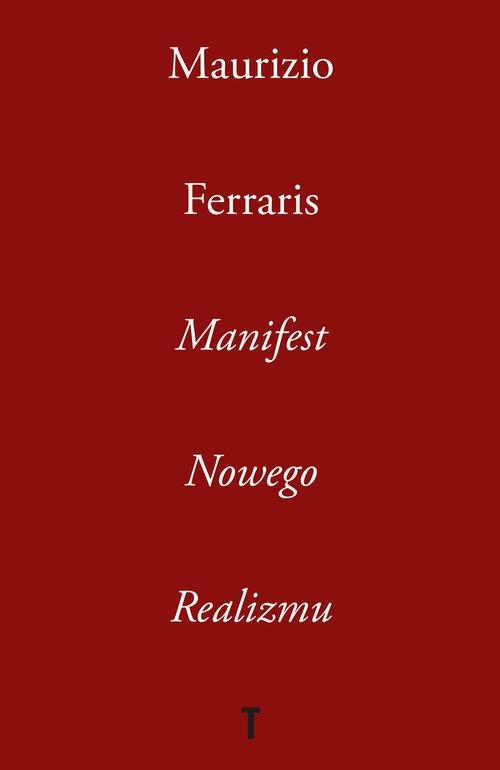 MANIFEST NOWEGO REALIZMU FERRARIS MAURIZIO KSIĄŻKA