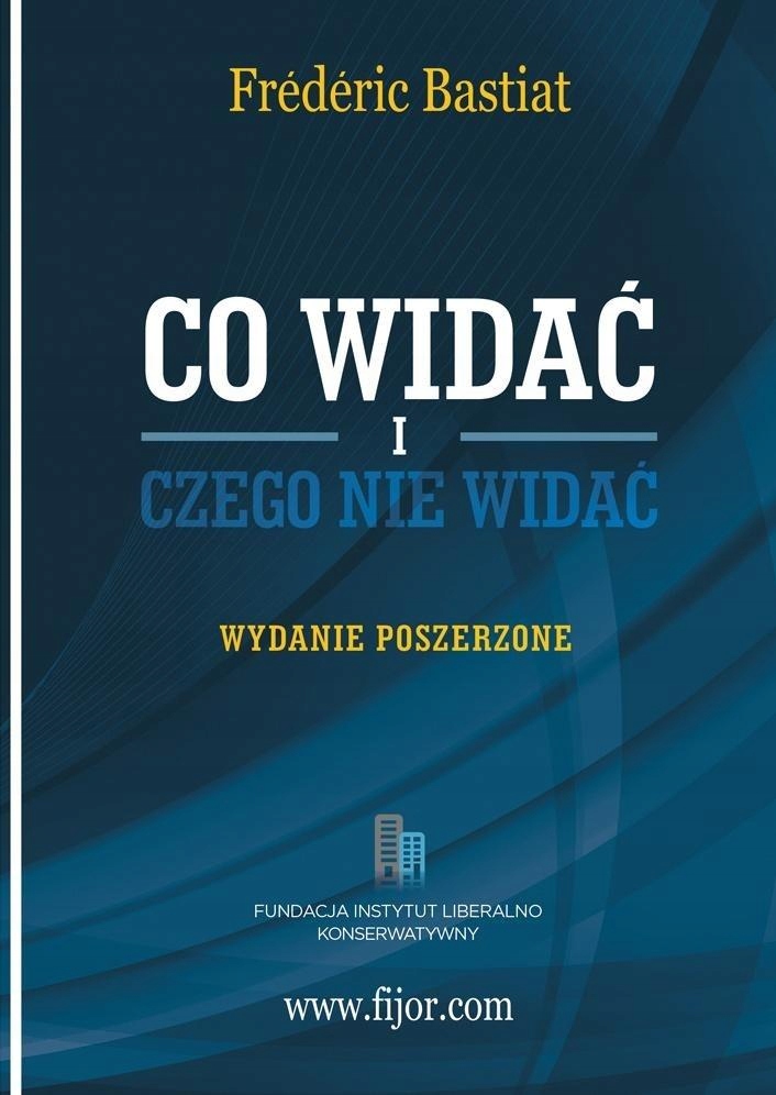 

Co Widać I Czego Nie Widać. Wydanie Poszerzone