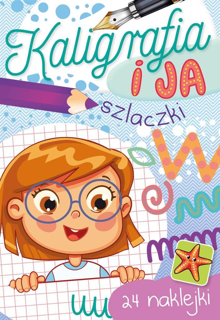 

Kaligrafia I Ja. Szlaczki, Zofia Zabrzeska
