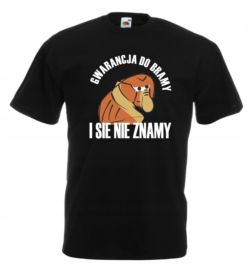 

Koszulka Gwarancja Do Bramy I Się Nie Znamy r M