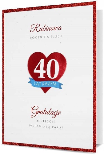 

Na 40 rocznicę ślubu Rubinową Kartka Premium H2531