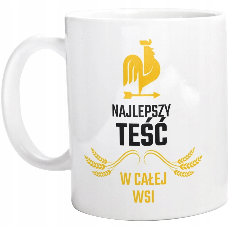 

Najlepszy Teść W Całej Wsi Kubek