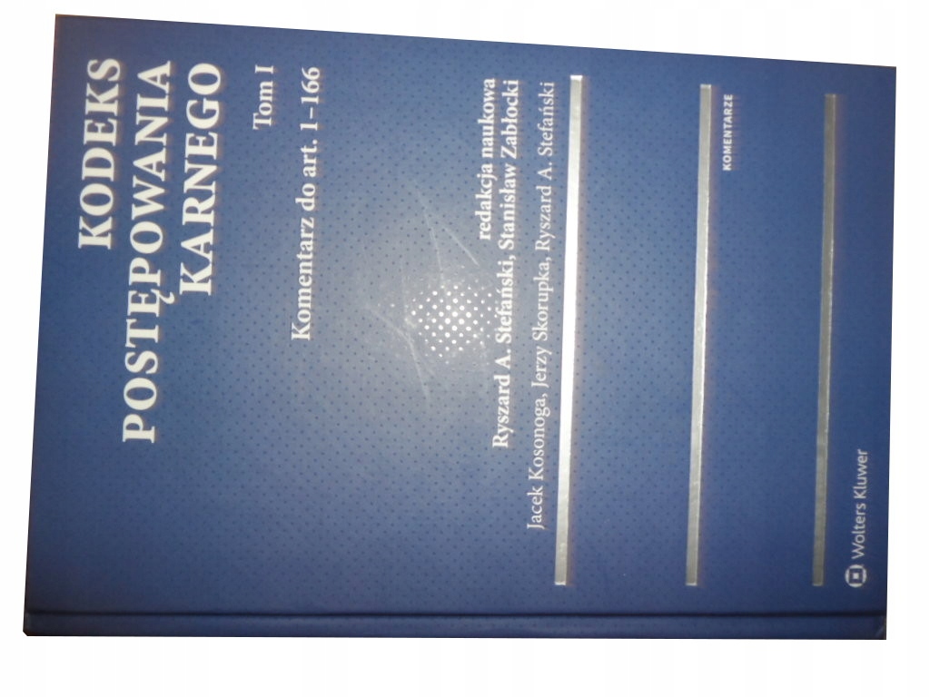 Kodeks postępowania karnego Stefański tom I