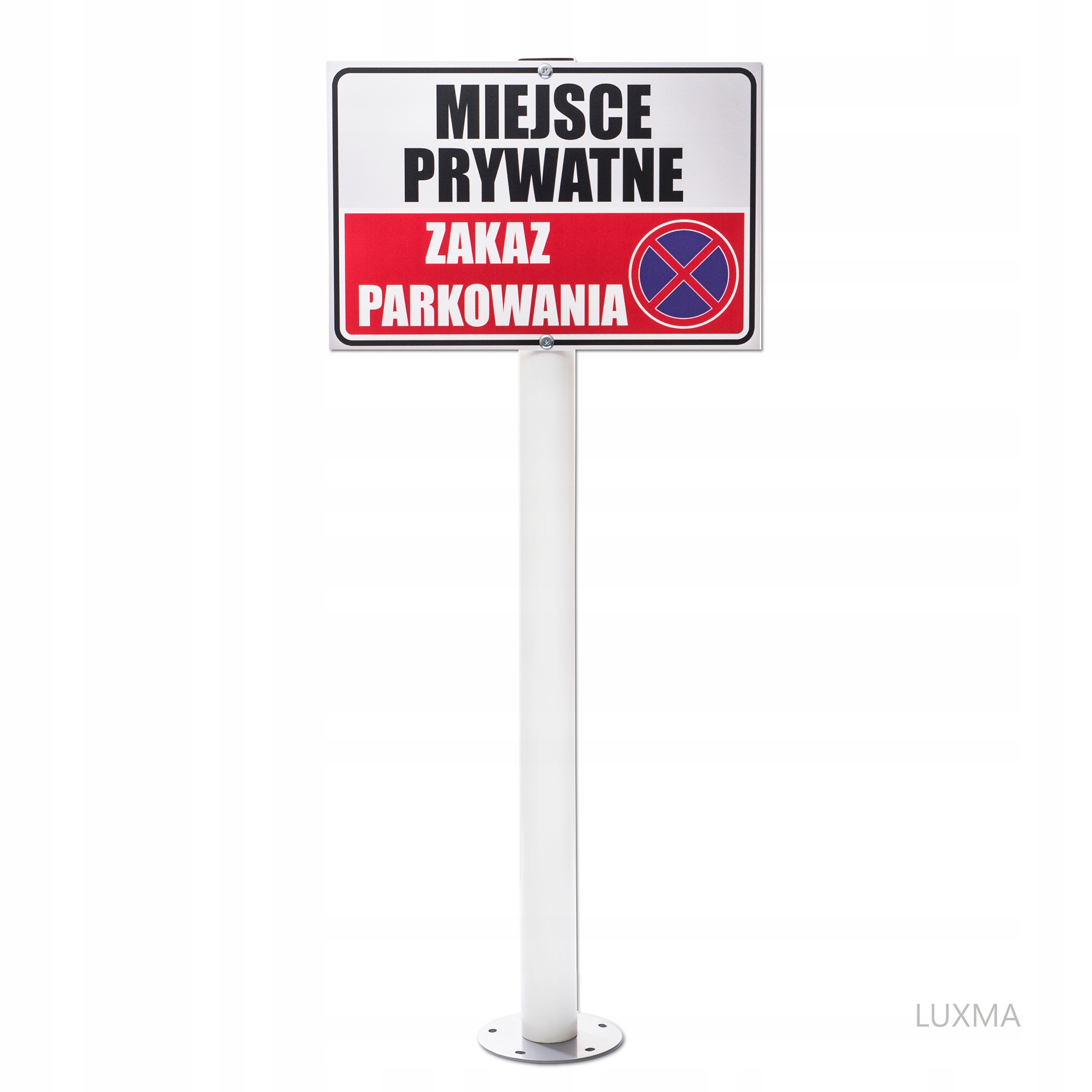 

Tabliczka słupek Zakaz Parkowania miejsce prywatne