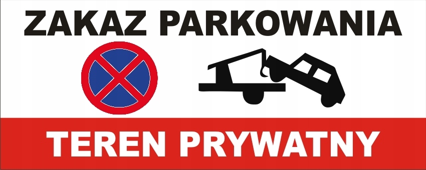 

Tabliczka Zakaz Parkowania 30x12 CM