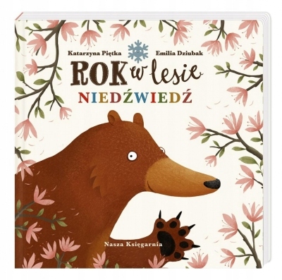 

Rok w lesie. Niedźwiedź