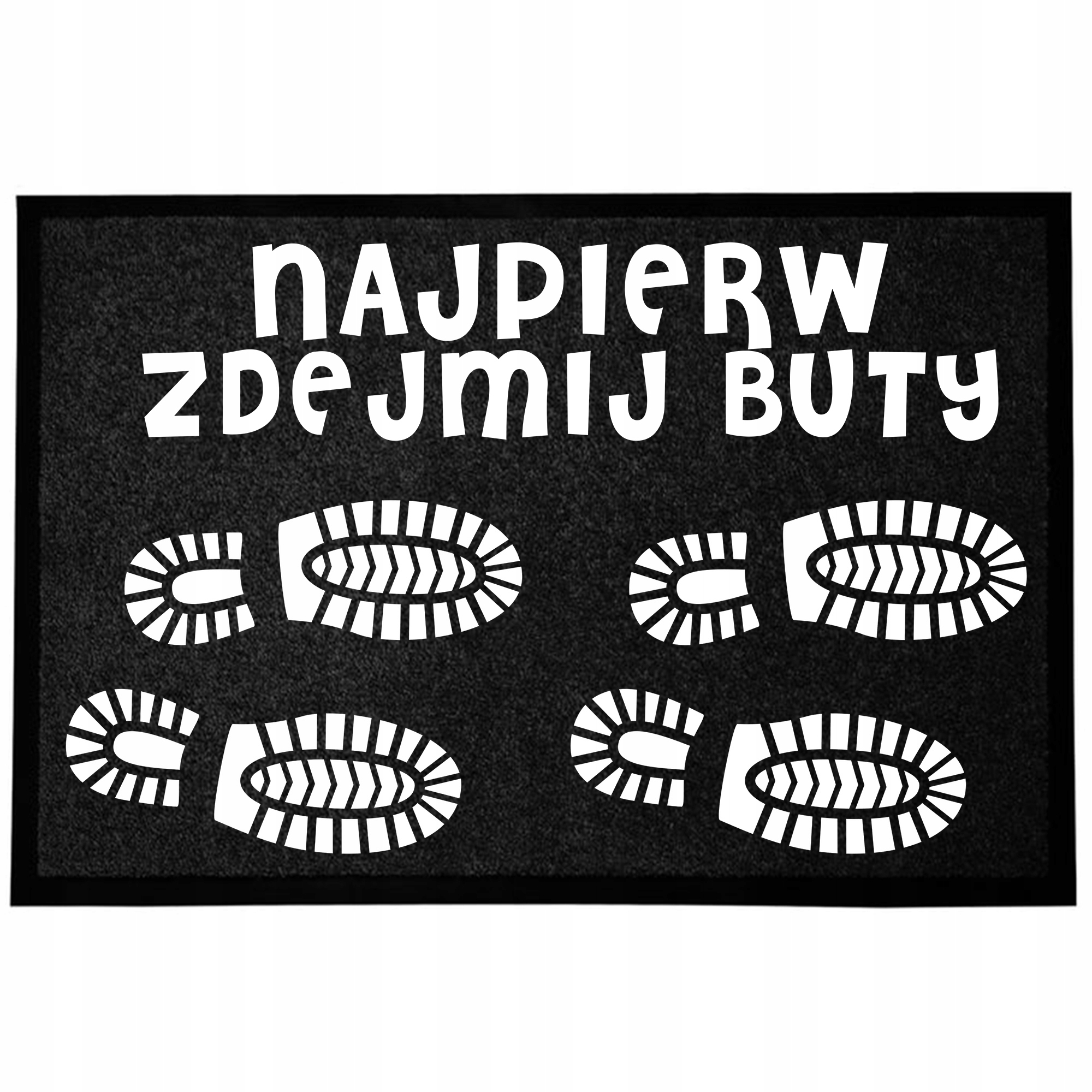 Wycieraczka Wejściowa Czarna 40X60 Pod Drzwi Zabawna Z Humorem Zdejmij Buty