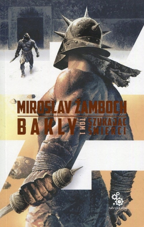 

Bakly. Szukając śmierci. Tom 3
