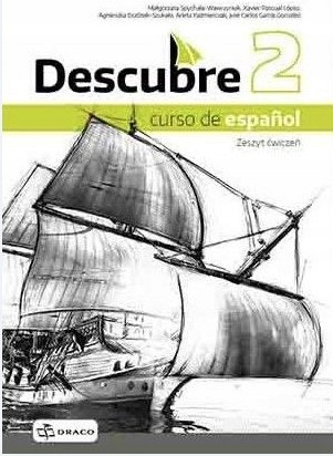 

Descubre 2 Curso de espano Zeszyt ćwiczeń 2019