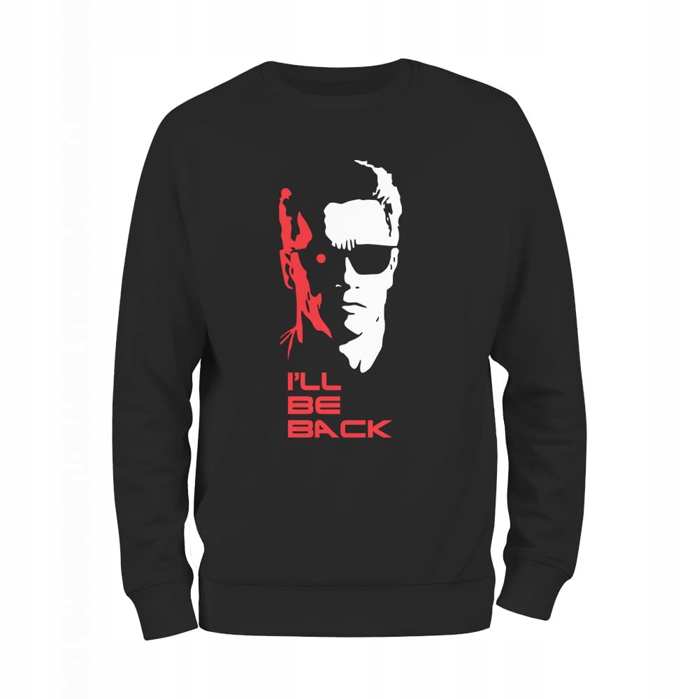 

I'LL Be Back #terminator Arnold bluza męska