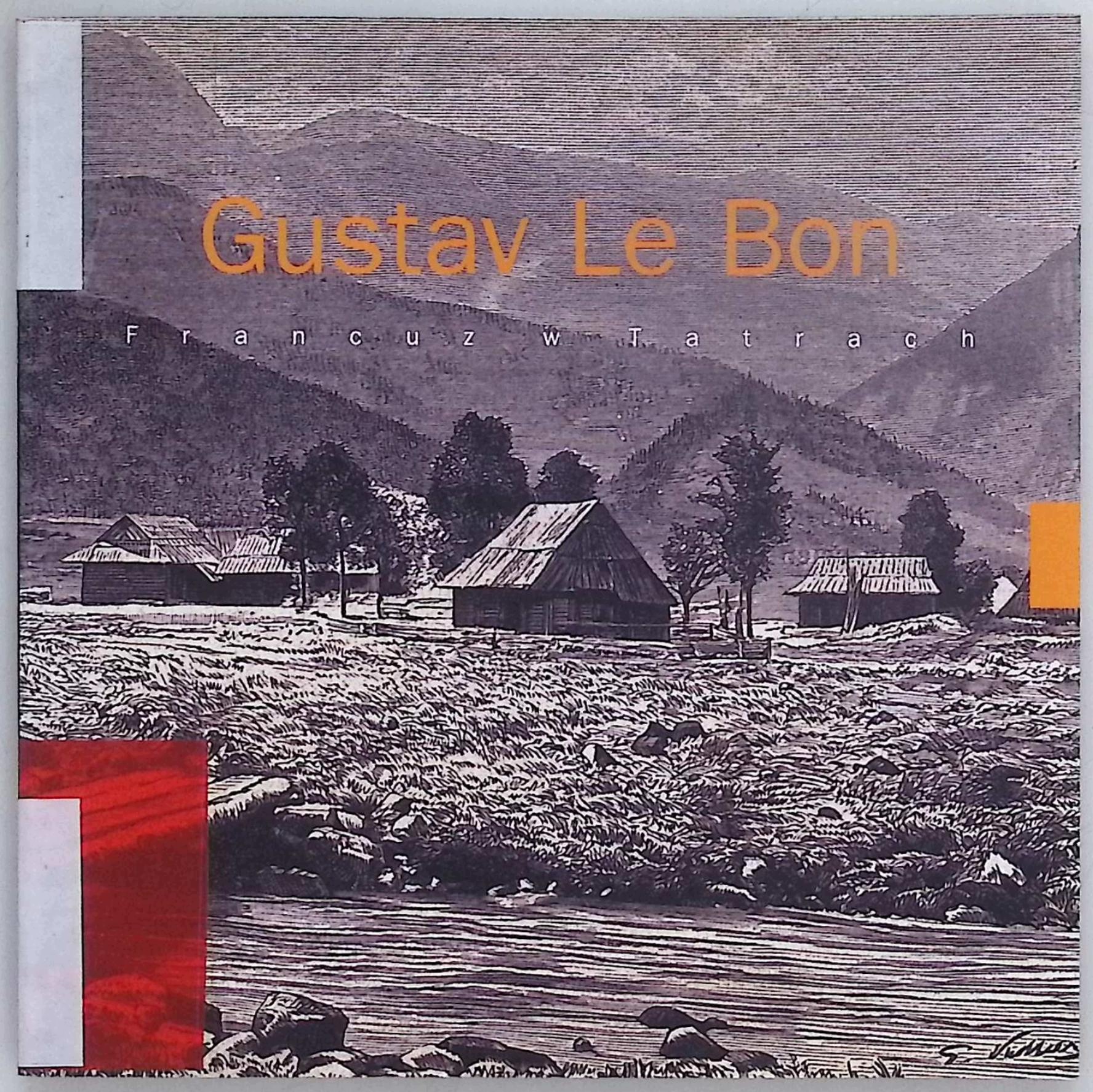 Francuz w Tatrach Gustav le Bon