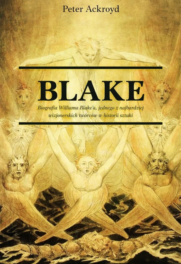 Blake. Peter Ackroyd