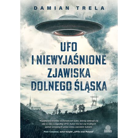 

Ufo i niewyjaśnione zjawiska Dolnego Śląska Trela