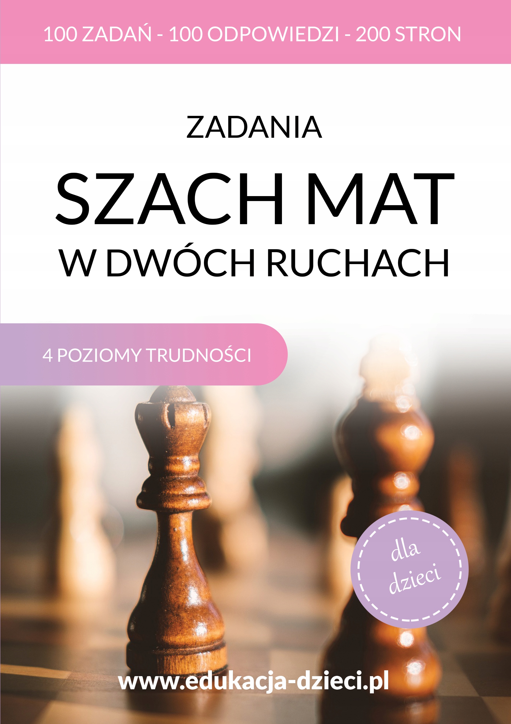 

Zadania szachowe: Szach mat w 2 ruchach dla dzieci