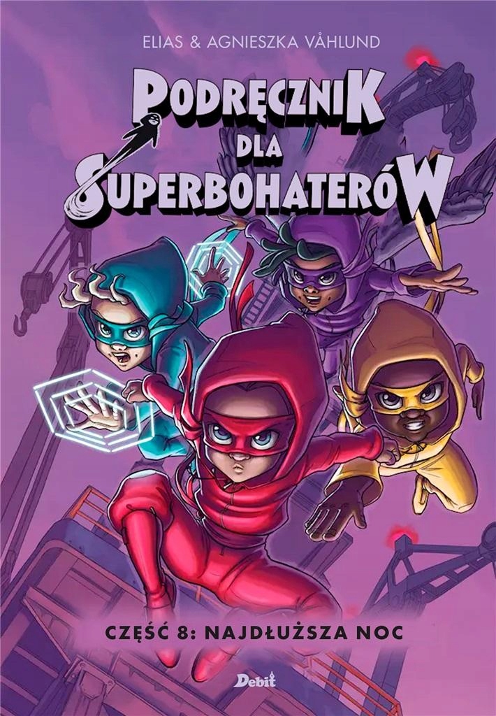 

Podręcznik dla Superbohaterów cz.8